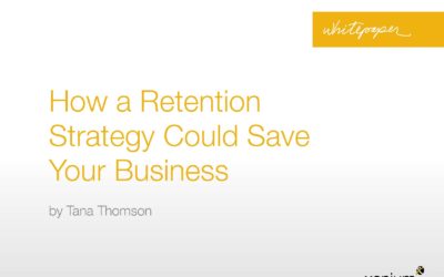 Free Whitepaper: How a Retention Strategy Could Save Your Business