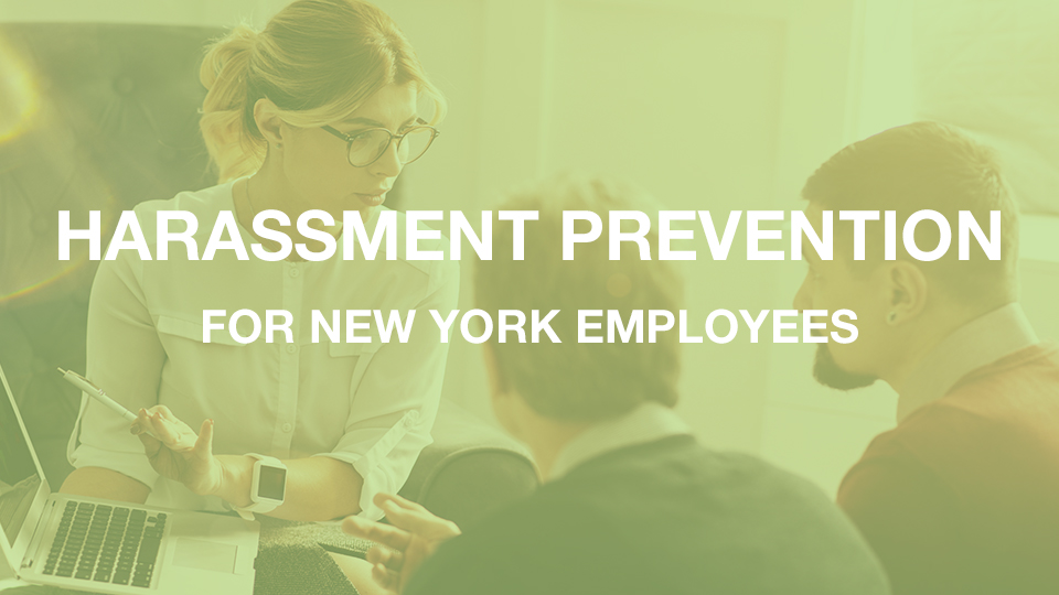 Harassment Training for New York Employees
