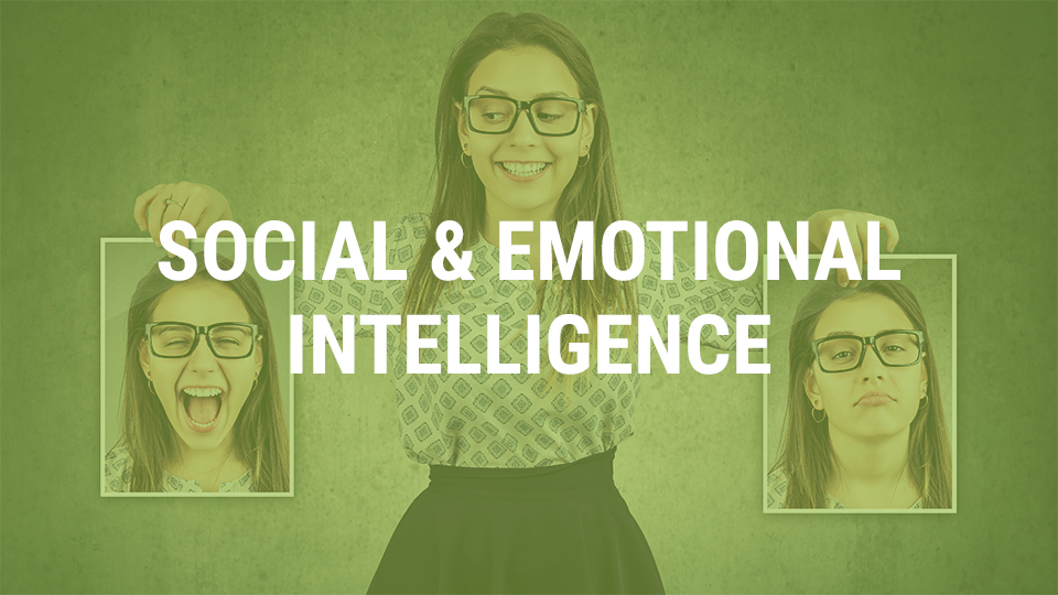 Social & Emotional Intelligence